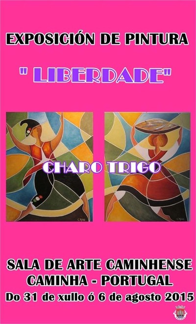 EXPOSICI�N DE CHARO TRIGO NA GALER�A DE ARTE CAMINHENSE