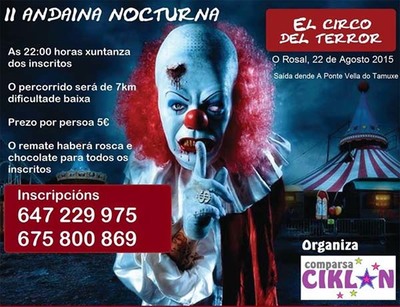 II ANDAINA NOCTURNA -EL CIRCO DEL TERROR- EL 22 DE AGOSTO EN O ROSAL