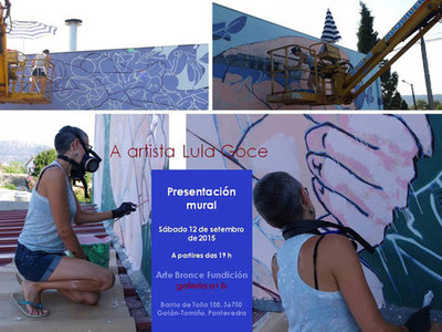 PRESENTACIN DO MURAL DA ARTISTA LULA GOCE ESTE SABADO NA GALERIA A+B DE GOIN