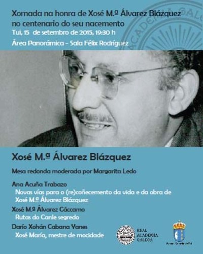 A ACADEMIA HOMENAXEA A XOS MARA LVAREZ BLZQUEZ NO CENTENARIO DO SEU NACEMENTO