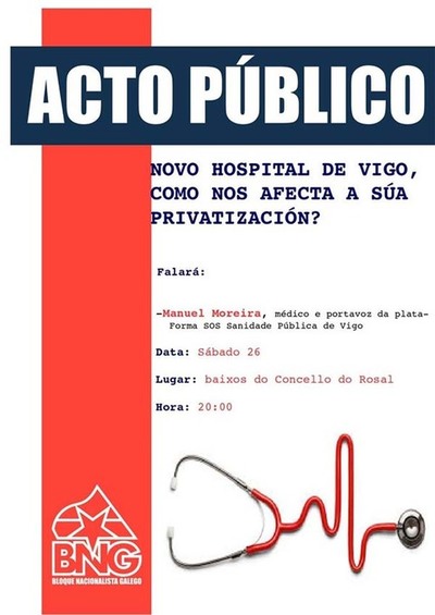 CHARLA SOBRE A PRIVATIZACIN DA SANIDADE PBLICA EN O ROSAL O SBADO, DA 26