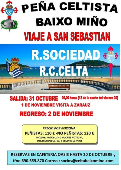LA PEA CELTISTA DO BAIXO MIO ORGANIZA UNA EXCURSIN PARA ACOMPAAR AL R.C.CELTA A SAN SEBASTIAN, LOS DAS 31 DE OCTUBRE, 1 Y 2 DE NOVIEMBRE
