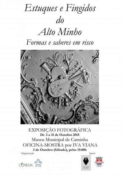 ESTUQUES E FINGIDOS DO ALTO MINHO INAUGURA SBADO NO MUSEU MUNICIPAL DE CAMINHA