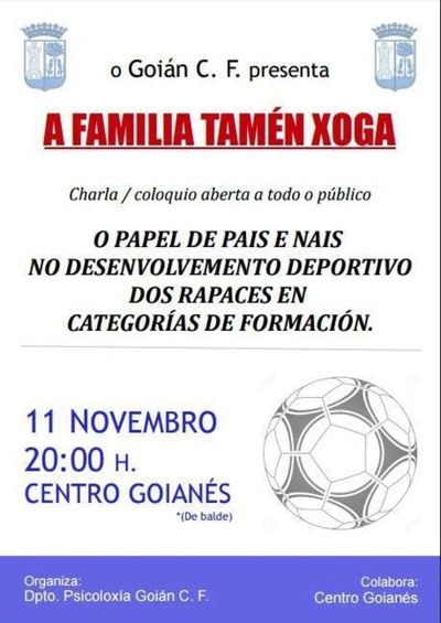 O GOIN C.F. ORGANIZA O 11 DE NOVEMBRO A CHARLA-COLOQUIO -A FAMILIA TAMN XOGA-