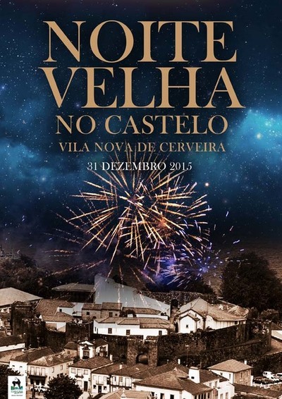 D AS BOAS-VINDAS A 2016 COM EXCLUSIVIDADE NO CASTELO DE CERVEIRA