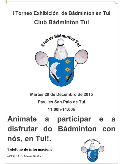O MARTES 29 DE DECEMBRO CELBRASE O I TORNEO EXHIBICIN DE BDMINTON EN TUI 