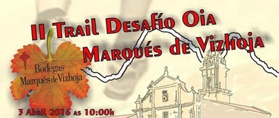 II TRAIL DESAFO OIA O DOMINGO 3 DE ABRIL DE 2016