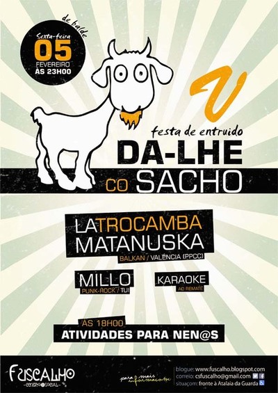 V FESTA DE ENTRUIDO DA-LHE CO SACHO O 5 DE FEBREIRO NO CS FUSCALHO DE A GUARDA