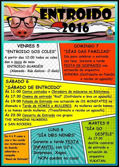 O ENTROIDO DA GUARDA PRESENTA UNHA PROGRAMACIN CON MSICA, AGASALLOS, GASTRONOMA E MOITA DIVERSIN