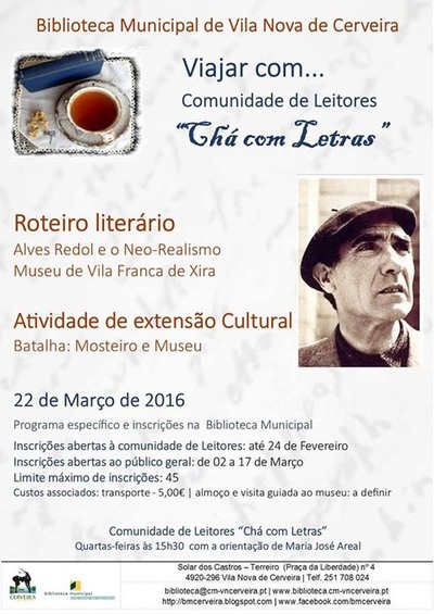 UMA VIAGEM PELA VIDA E OBRA DO ESCRITOR ALVES REDOL NA SUA TERRA