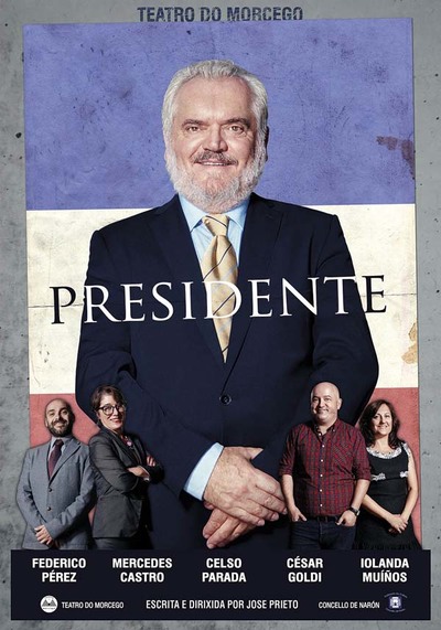 ESTE VENRES CHEGA AO TEATRO MUNICIPAL DE TUI A COMEDIA ?PRESIDENTE- DA MAN DE TEATRO DO MORCEGO