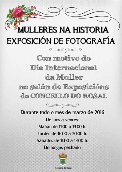 O ROSAL ACOLLE A EXPOSICIN FOTOGRFICA: MULLERES NA HISTORIA