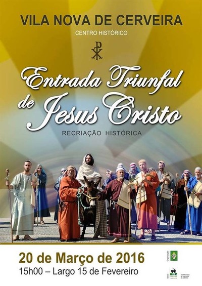 RECRIAAO HISTRICA ENTRADA TRIUNFAL DE JESS CRISTO O 20 DE MARO EM VILANOVA DE CERVEIRA
