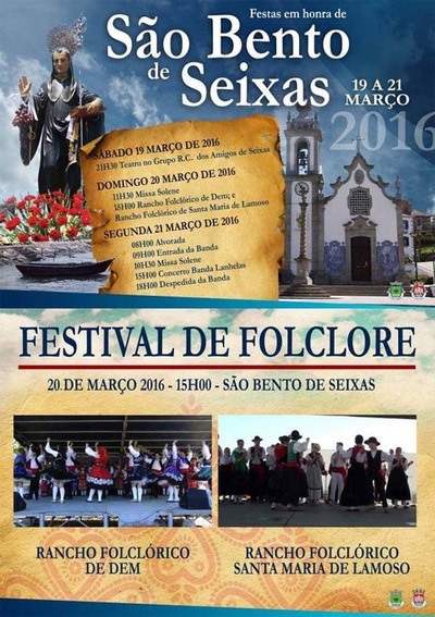 FESTAS EM HONRA DE SO BENTO DE SEIXAS DE 19 A 21 DE MARO