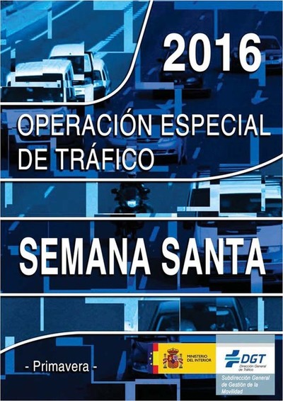 DISPOSITIVO ESPECIAL DE LA DGT PARA LA OPERACIN  DE SEMANA SANTA