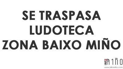 SE TRASPASA LUDOTECA EN ZONA BAIXO MIO