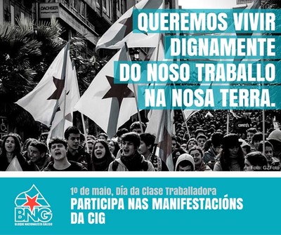 O BNG DO BAIXO MIO APOIA E ANIMA  VECIANZA DA COMARCA A ASISTIR   MANIFESTACIN DO DIA DA CLASE TRABALLADORA  CONVOCADA POLA CIG