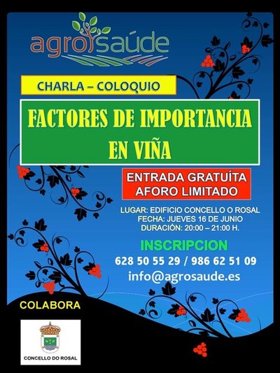 AGROSADE organiza no Rosal unha Charla-Coloquio sobre os factores de importancia en via