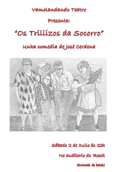 Teatro: Vamoladando teatro presenta este sbado no Rosal -Os trillizos da socorro-
