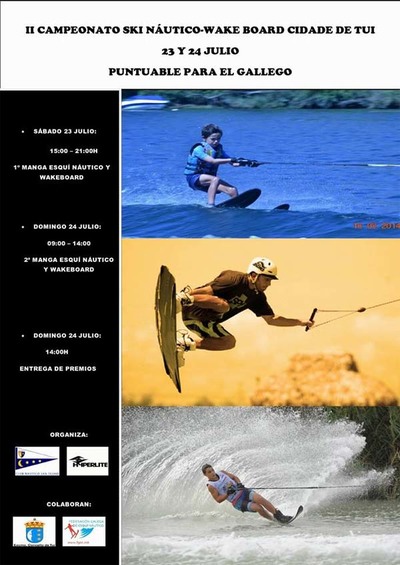 Campeonato de esqu nutico e wake board Cidade de Tui o 23 e 24 de xullo