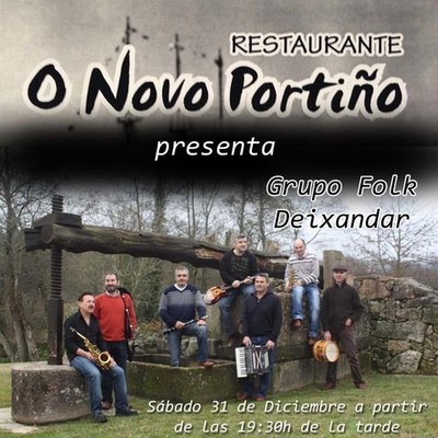 O Grupo Folk Deixandar amenizar� a tarde do 31 de decembro no Restaurante O Novo Porti�o de A Guarda