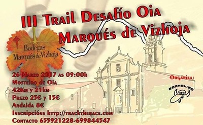 Abierto el plazo de incripcin para la tercera edicin del Trail Desafo Oia Marqus de Vizhoja