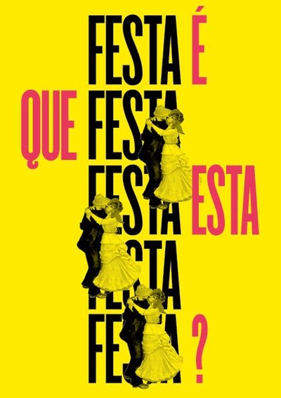 -QUE FESTA  ESTA?- estreia em Vila Nova de Cerveira