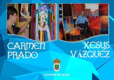 Exposicin de pintura de Carmen Prado e Xess Vzquez no Rosal