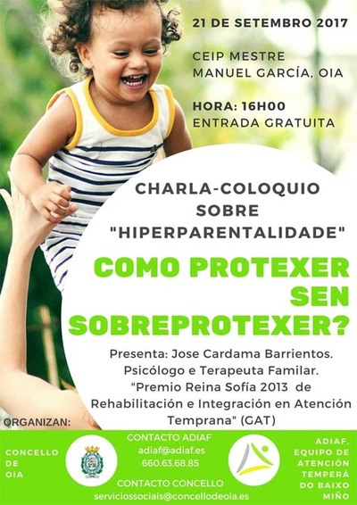 Oia acolle este xoves unha Charla-Coloquio sobre Hiperparentalidade