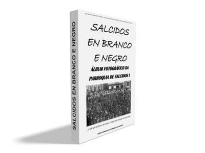 Salcidos en Branco e Negro prepara o seu primeiro libro