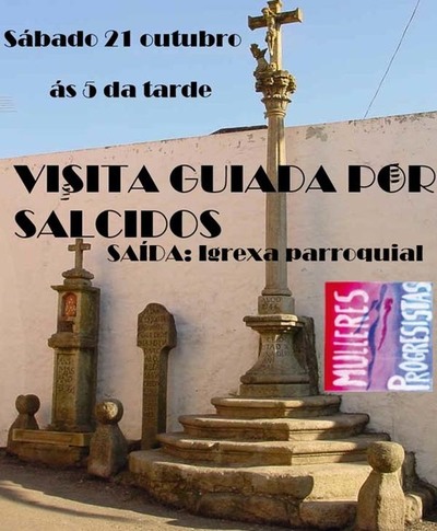 As Mulleres Progresistas da Guarda organizan este sbado unha Visita Guiada por Salcidos