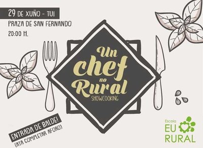 Tui, ltima parada de -Un chef no rural- este venres