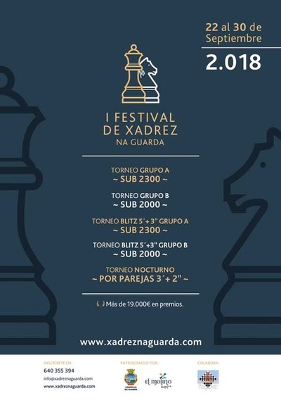 El -I Festival de Xadr�z na Guarda- tendr� lugar del 22 al 30 de septiembre