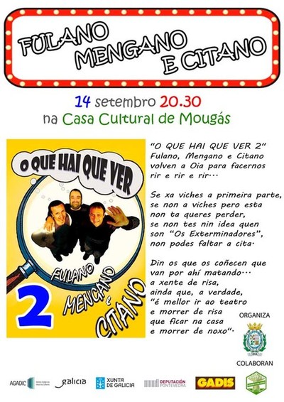 Espectculo de -Fulano, Mengano e Citano- este venres en Oia 