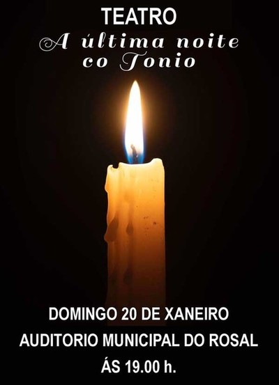 O Rosal acolle este domingo a obra de teatro -A ltima noite co Tonio-