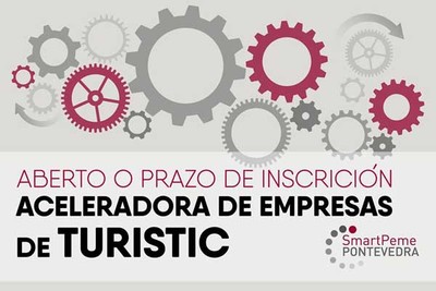A Deputacin de Pontevedra abre o prazo de inscricins para  a aceleradora de empresas turstica