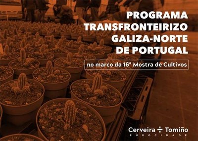 Eurocidade Cerveira-Tomio confere viso transfronteiria  16 Mostra de Cultivos do Baixo Mio