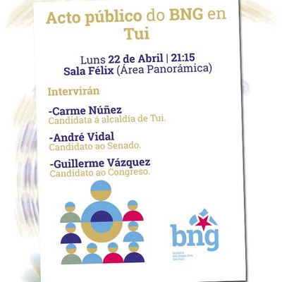 O vindeiro luns dia 22 ter lugar o acto pblico central das eleccins Xerais do BNG en Tui