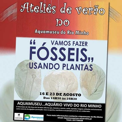 -Vamos fazer fsseis-  o convite do Aquamuseu do rio Minho