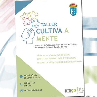 Aberto o prazo de inscricin para os obradoiros -Cultiva a Mente- que poen en marcha o Concello de Tui e AFAGA