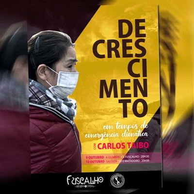 Palestra decrescimento o 9 de outubro no CS Fuscalho da Guarda