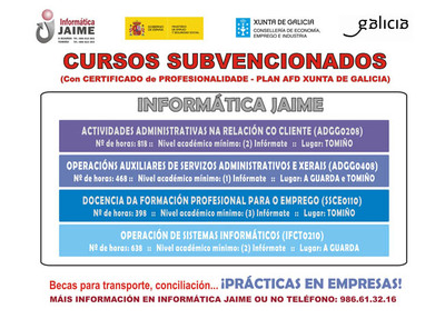 Informtica Jaime abre o prazo de inscricin para os cursos AFD en A Guarda e Tomio