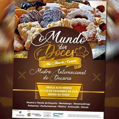 Cerveira irresistvel com O Mundos dos Doces ? Mostra Internacional de Doaria