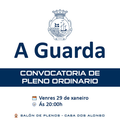 Convocatoria de Pleno Ordinario este venres �s 20:00h na Guarda