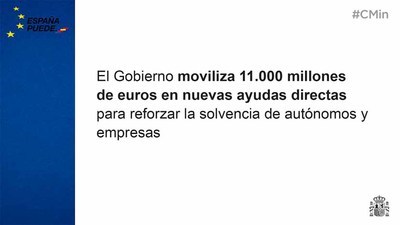 El Gobierno moviliza 11.000 millones de euros en nuevas ayudas directas para reforzar la solvencia de autnomos y empresas