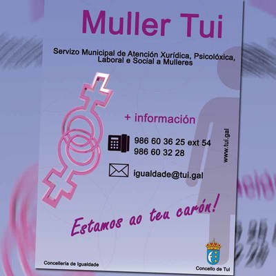 O programa municipal MULLER Tui cumpre un ano actividade prestando servizo  de atencin psicolxica e xurdica a mulleres