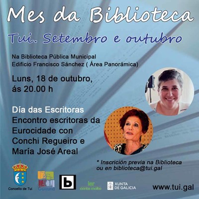 A Biblioteca de Tui celebra o -Da das escritoras- cun encontro con Conchi Regueiro e Mara Jos Areal 