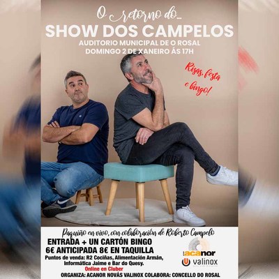 -Os Campelos- volvern a hacer reir a O Rosal