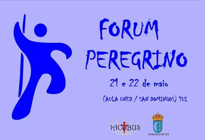 El sbado 21 y el domingo 22 de mayo, la Asociacin Iacobus de Tui, organiza el Forum 2022 en Tui