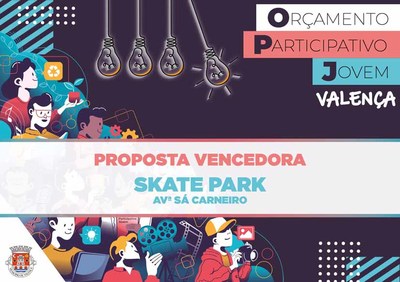 Orcamento Participativo Jovem ? Skate Park Av S Carneiro foi o Projeto Vencedor